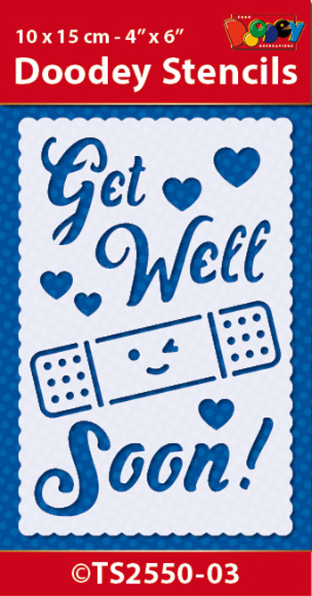 TS2550-03 Doodey Stencil , 10x15 cm, Sentiment Get Well Soon