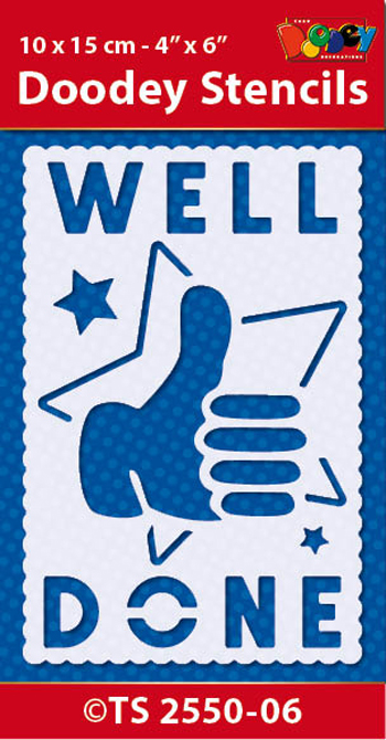 TS2550-06 Doodey Stencil , 10x15 cm, Sentiment Well Done