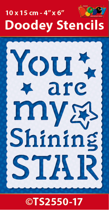 TS2550-17 Doodey Stencil , You are my shining Star